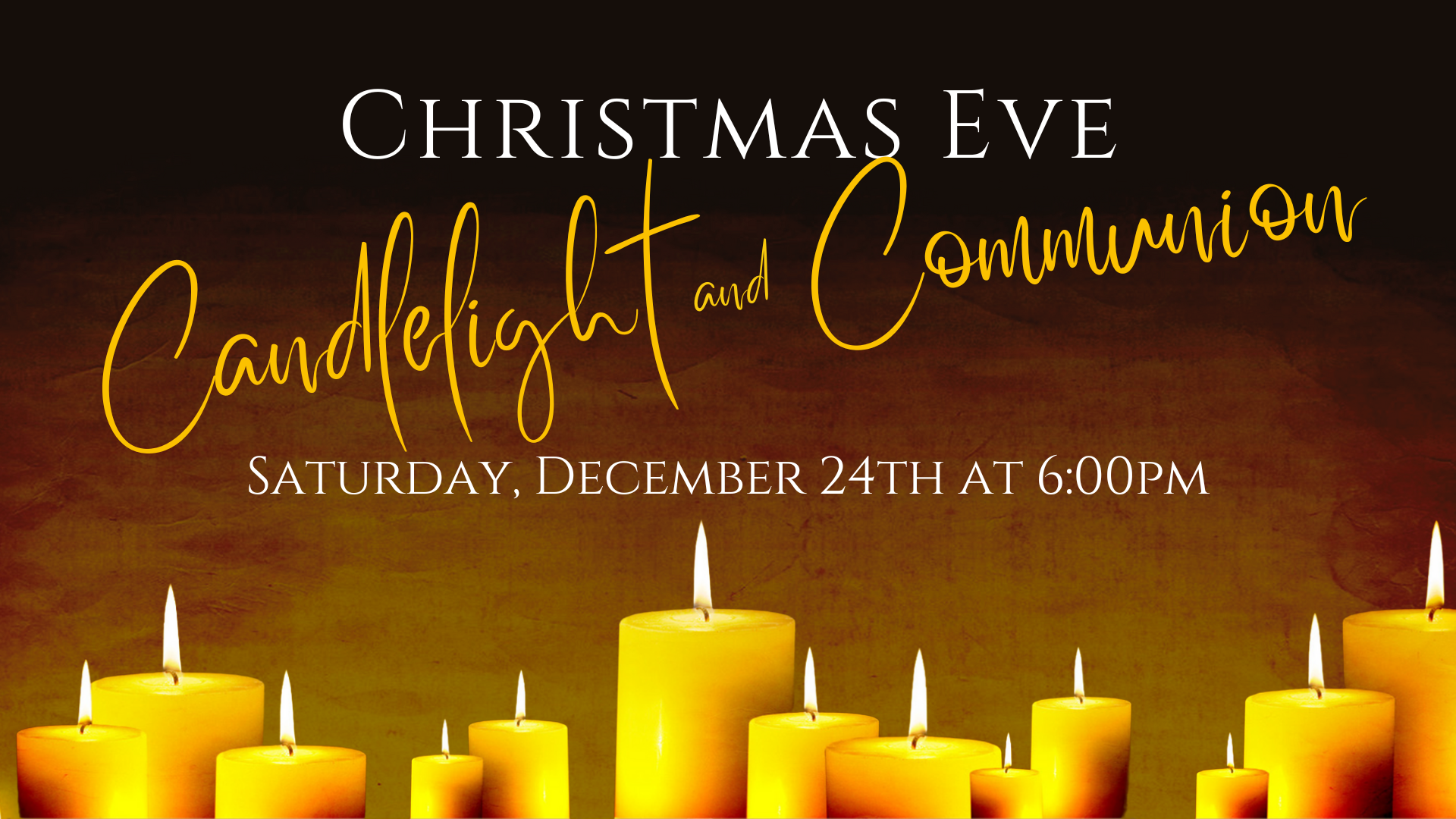 Christmas Eve Candlelight & Communion 2022